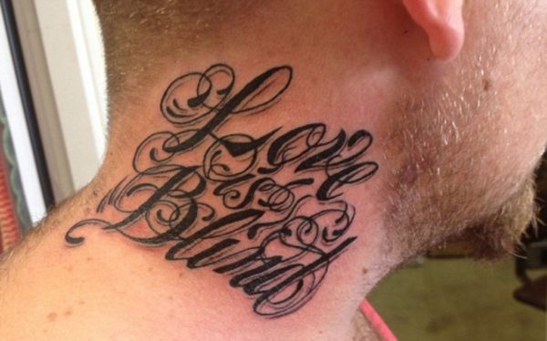 Love Is Blind Tattoo On Neck