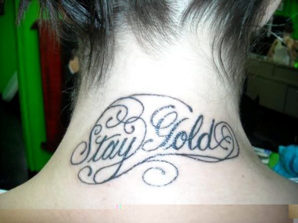 Stay Gold Tattoo On Neck